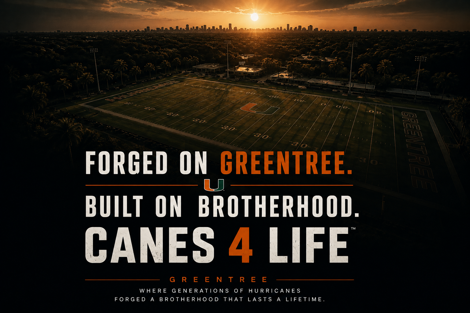 Greentree Practice Fields at sunset — Forged on Greentree. Built on Brotherhood. Canes 4 Life.
